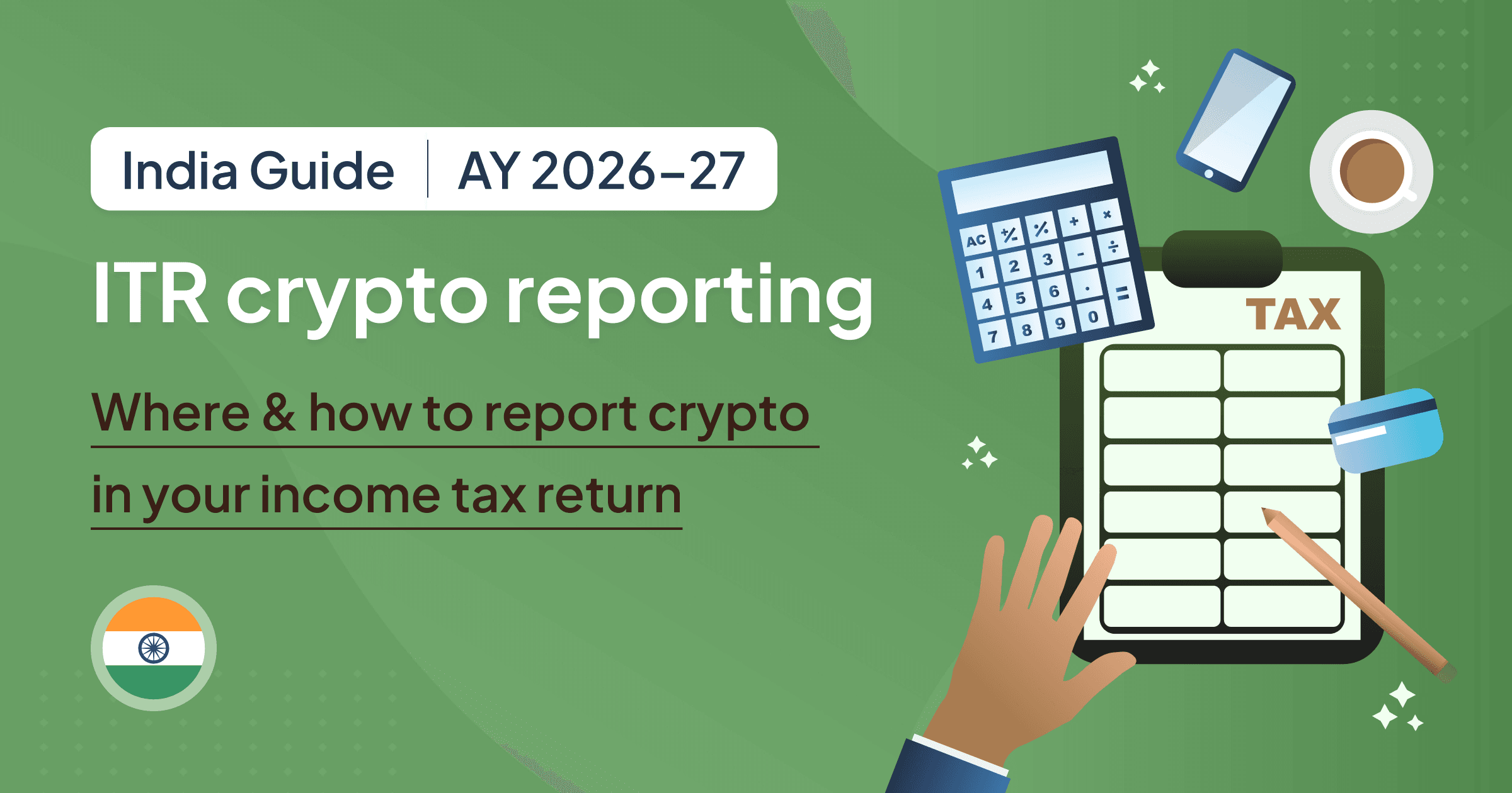 India_ITR Crypto Reporting India AY 2026–27_x2.png