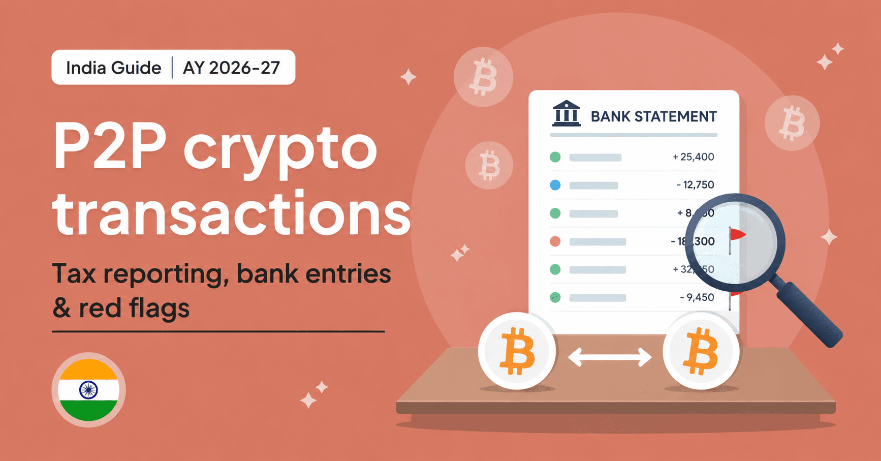 P2P Crypto Transactions in India Tax Reporting, Bank Entries & Red Flags (AY 2026–27).png