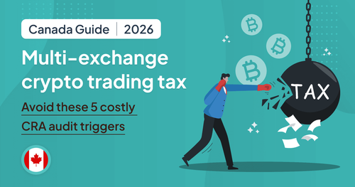 Multi-Exchange Crypto Trading Tax 2026: Avoid These 5 Costly CRA Audit Triggers