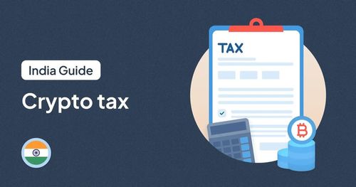 Crypto Tax in India: A Comprehensive Guide